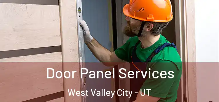 Door Panel Services West Valley City - UT