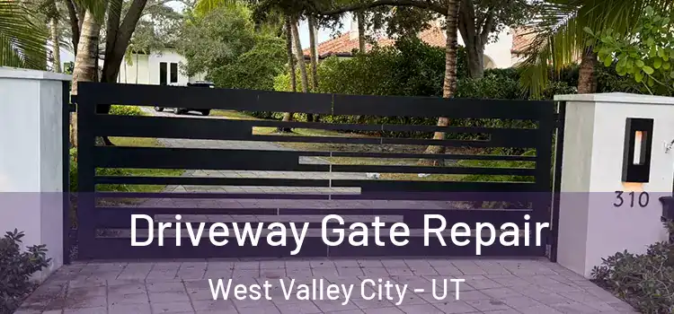Driveway Gate Repair West Valley City - UT