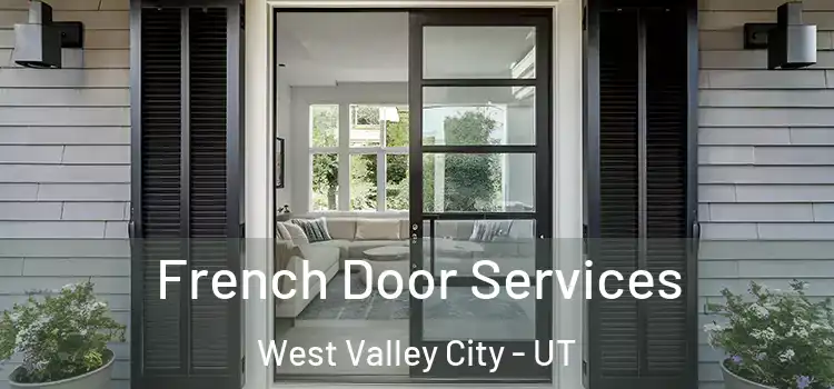 French Door Services West Valley City - UT