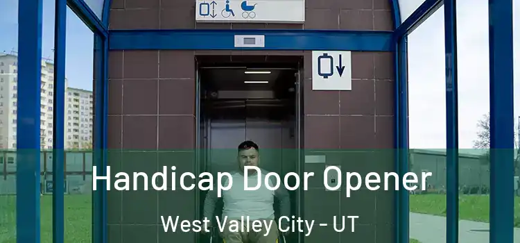 Handicap Door Opener West Valley City - UT