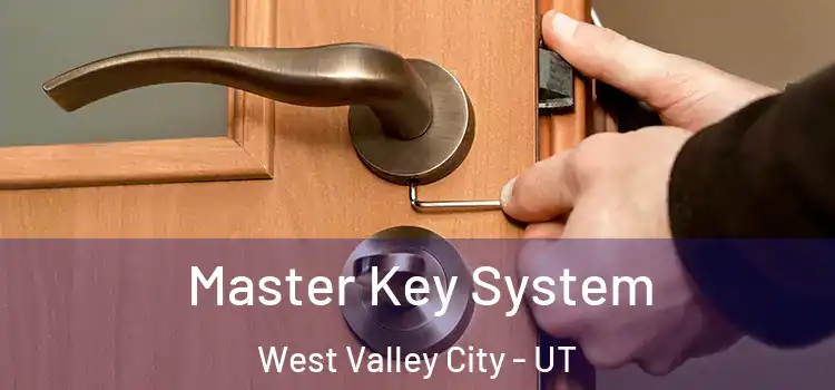 Master Key System West Valley City - UT